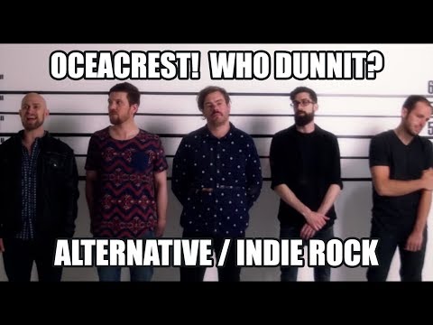 Oceancrest | My Body Sings Electric (Alternative / Indie Rock)