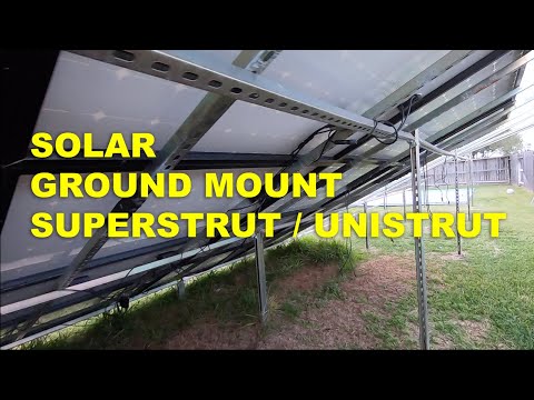 DIY GROUND MOUNT SOLAR SYSTEM USING SUPERSTRUT/UNISTRUT - INTRODUCTION