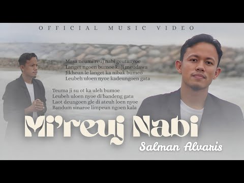 Salman Alvarisi -  MI'REUJ NABI - ( Official Musik Video )