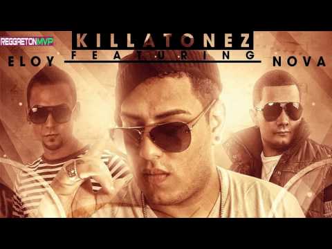 Killatonez Ft. Eloy Y Nova - Noche De Party (REMIX)