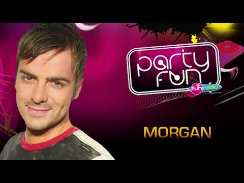 Party Fun by Morgan du 16/02/2008 - Fun Radio