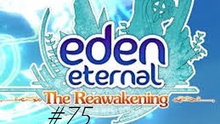 Eden Eternal Episode 75: Cyclone Basin