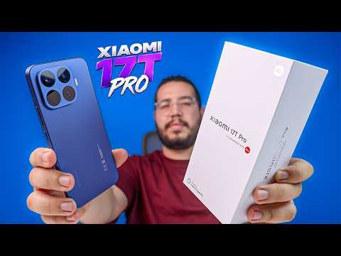 Xiaomi 17T Pro Review - مراجعة قنبلة شاومي 17T برو