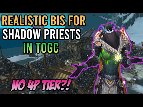Shadow Priest Realistic BIS - TOGC