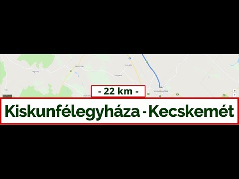 5-ös főút || Main Road 5: Kiskunfélegyháza - Kecskemét (July 1, 2019)