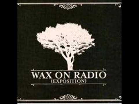 Wax On Radio - Time Will Bind Us to the Guilt of Commitment