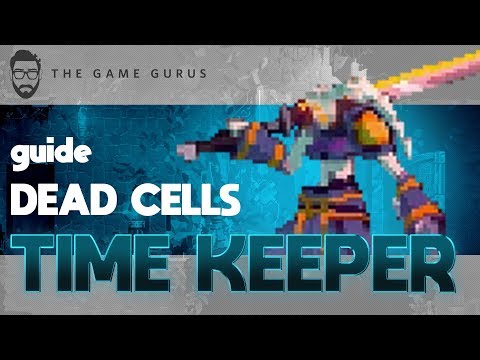 How To Beat The Timekeeper | Dead Cells Boss Guide