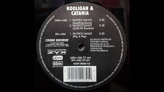 Hooligan & Catania - Pacifick Dance (Play Play)