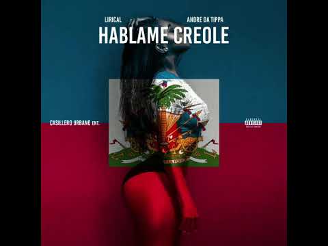 Lirical - Hablame Creole