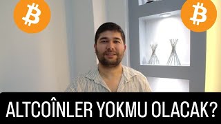 ALTCOİNLER YOKMU OLACAK ?  #altcoins