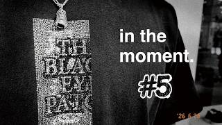 in the moment #5