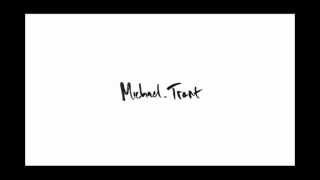 MICHAEL TRENT | Most Sincere Apology