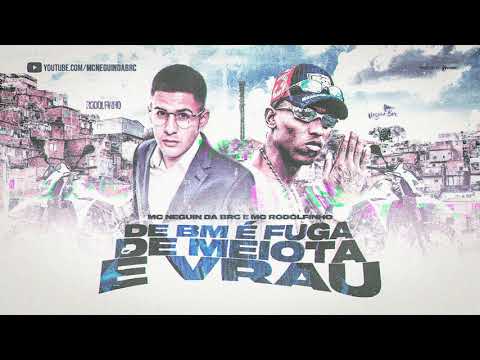 Mc Rodolfinho e Mc Neguin da BRC - De bm é fuga, de meiota é grau ( Dj Guh Mix ) Audio Oficial