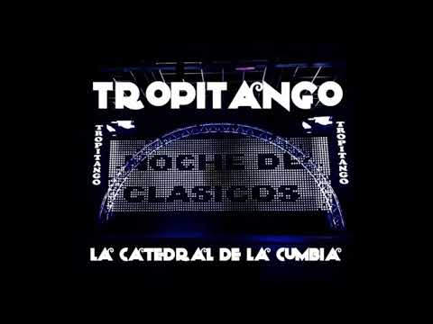 ♥ TROPITANGO ♥ NOCHE DEL RECUERDO 2023 PARTE 11 - JUANCITO DJ