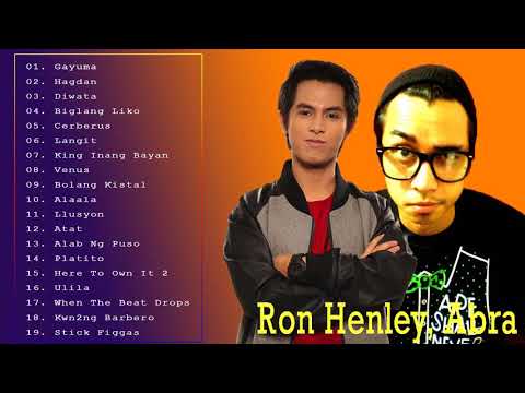 Best Of Ron Henley, Abra Greatest Hits Love Songs  -  OPM Tagalog Playlist Collection 2020