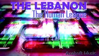 The Human League - The Lebanon (Axelsoft&#39;s Office Xmas Party Remix)