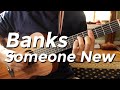 Banks - Someone New (Guitar Tutorial) by Shawn ...