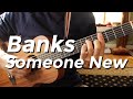 Banks - Someone New (Guitar Tutorial) by Shawn ...