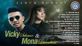 Download lagu Album Rohani Vicky Salamor & Mona Latumahina || FULL ALBUM ROHANI mp3