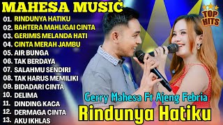 Download lagu RINDUNYA HATIKU - AJENG FEBRIA DUET GERRY MAHESA TERBARU DANGDUT KOPLO MAHESA 2025 mp3