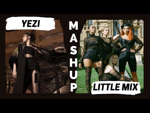 Little Mix  x YEZI - Woman Like Me / ACACIA