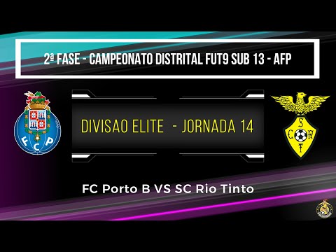 Campeonato Distrital AFP - SUB13 FUT9 - 14ª Jornada Divisão Elite (FCP B 3 VS 0 SC Rio Tinto)