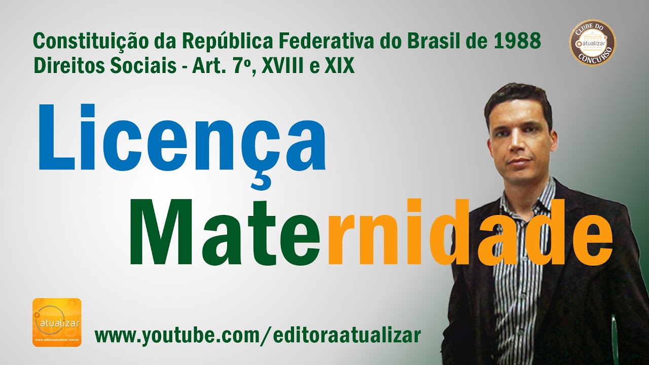 CRFB/88 - Art. 7°, XVIII e XIX (Constituição da República)