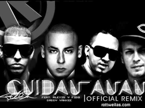 Cosculluela Ft Alexis & Fido & Daddy Yankee - Cuidau Au Au (Official Remix) (100% Original)