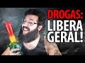 DROGAS: LIBERA GERAL! - DESCE A LETRA ...