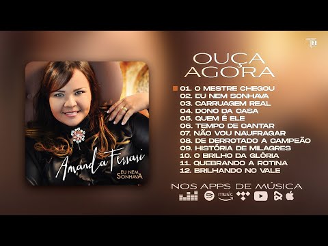 Amanda Ferrari - Eu nem Sonhava (CD Completo)