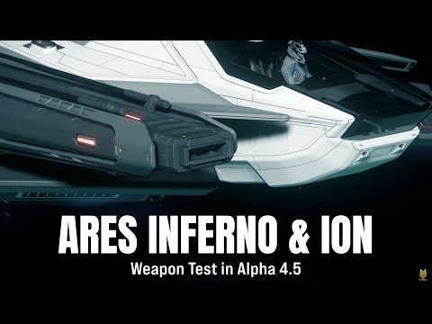 How Combat Effective Are The Ares Ion And Inferno In Alpha 4.5 | Star Citizen Weapon Test Pt.6