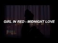 Girl In Red Midnight Love Lyrics
