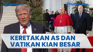 KERETAKAN AS-VATIKAN KIAN MEMBESAR, Donald Trump Ogah Minta Maaf ke Paus Leo XIV