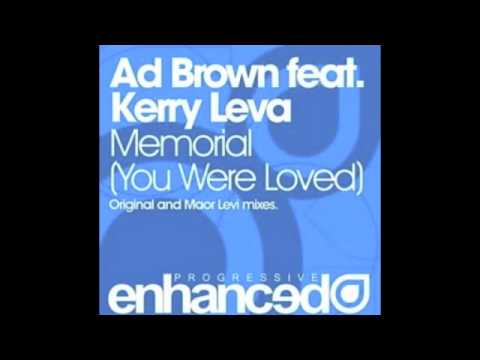 AD BROWN FT KERRY LEVA - YOU WERE LOVED (ENHANCED PROGRESSIVE)