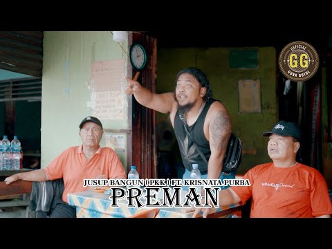 PREMAN | JUSUP BANGUN (PKK) FT KRISNATA PURBA | Lagu Karo Terbaru 2024 ( Official Music Video )
