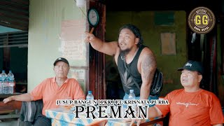 Download lagu PREMAN | JUSUP BANGUN (PKK) FT KRISNATA PURBA | Lagu Karo Terbaru 2024 mp3
