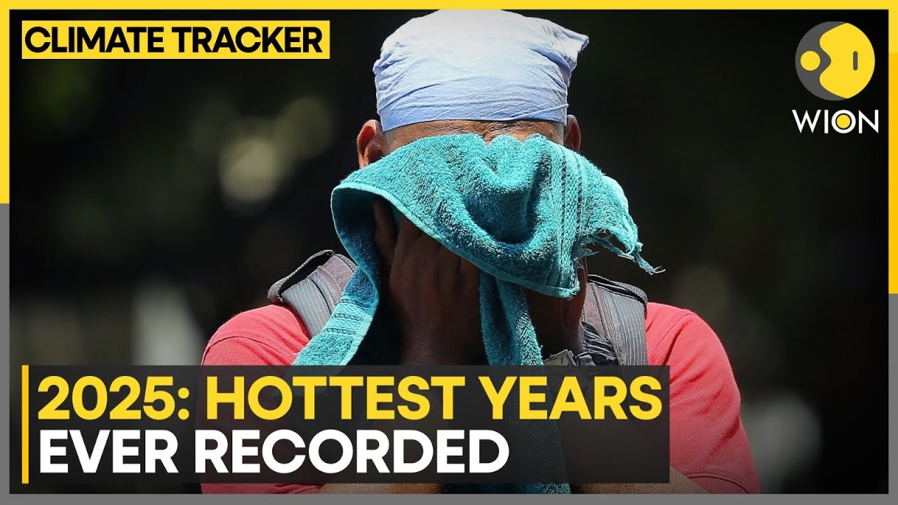 2025 Among Hottest Years Ever Recorded | WION Climate Tracker