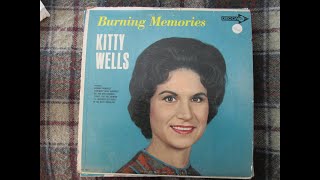 Kitty Wells     I Don't Care just as long as you love me