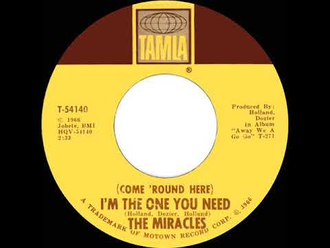 1966 HITS ARCHIVE: (Come ‘Round Here) I’m The One You Need - Miracles (mono)
