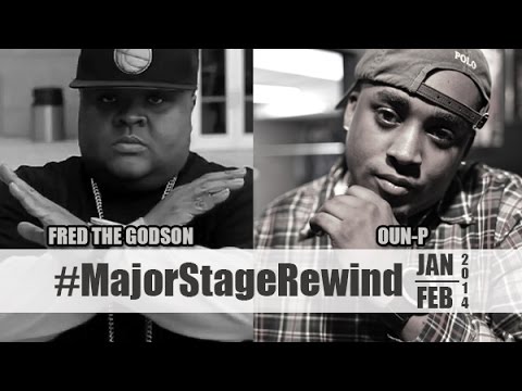 MajorStageRewind Ft. Fred The Godson & Oun-P