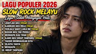 Download lagu SLOW ROCK MELAYU TERBAIK 2026 / LIHATLAH AKU / Full Album Lagu Malaysia Paling Menyayat Hati mp3