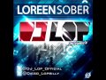 Loreen - Sober (DJ Lop Remix) ¡¡¡FREE DOWNLOAD ...