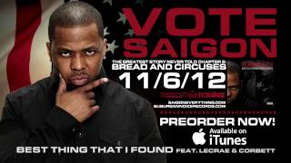 Saigon - Best Thing That I Found Feat. Lecrae &amp; Corbett