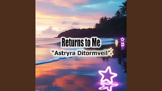 Returns to Me