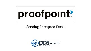 Proofpoint  Sending Encrypted Email