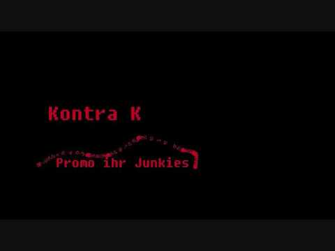 Kontra K - Promo ihr Junkies feat Kiezspezial