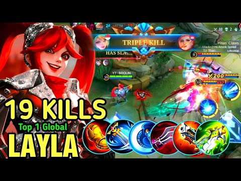 19 KILLS + 2X ( TRIBLE ) !! Layla High Damage Insane Lifesteal Build Be Like 💓 Mobile Legends √