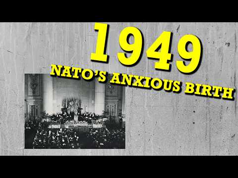 1949 | NATO's Anxious Birth | Jamie Shea's NATO History Class