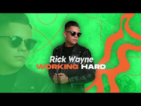 Rick Wayne - Working Hard