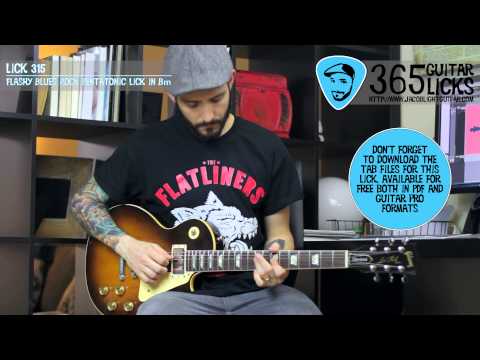 Lick 315/365 - Flashy Blues Rock Pentatonic Lick in Bm | 365 Guitar Licks Project